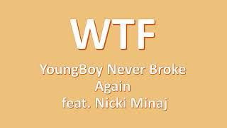 WTF feat  Nicki Minaj