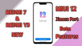 MIUI 12 Beta port For Redmi 7 & Redmi Y3.New features Dolby support,youtube vanced,xiaomi parts.