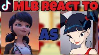 MLB react to Marinette as Musa! | Winx Club | Gacha Club