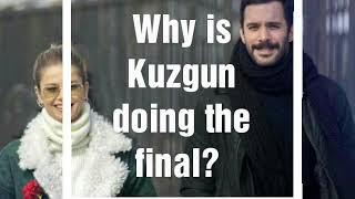 Kuzgun Series Decided the Final / WHY ? / English Subtitles