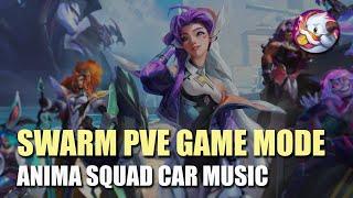 Swarm PvE Game Mode OST | Anima Squad Car Music