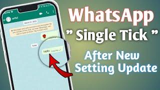 How To Show One Tick On WhatsApp | WhatsApp single tick Only