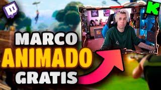 MARCOS ANIMADOS GRATIS para tu STREAM