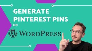 Wordpress Pro Tip - Generate Pinterest pins for your posts