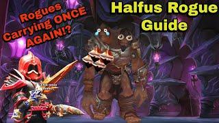 Heroic Halfus Rogue Guide