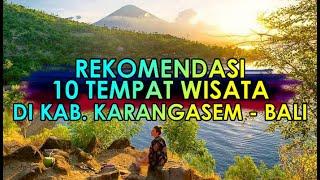 WISATA BALI - 06 : Rekomendasi 10 Tempat Wisata di Kab. Karangasem - BALI || INDAHNYA INDONESIAKU ||