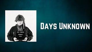 Jamie Webster - Days Unknown (Lyrics)