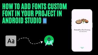 How to Add fonts Custom Font in your Project in Android Studio || Android App Development