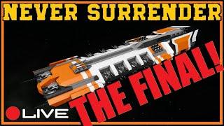  [SPACE ENGINEERS] Never Surrender - LIVE -  EP15 THE FINAL EPISODE! 