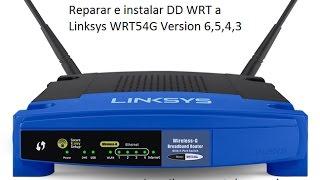 Reparar Linksys WRT54G firmware DDwrt mas potencia