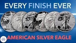 Discover EVERY FINISH ever minted on the American Silver Eagle! 