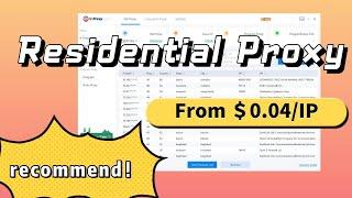 【Cheap residential proxy2023】Residential Proxy from ＄0.04/IP!