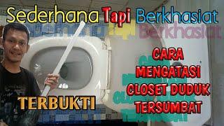 CARA MENGATASI CLOSET DUDUK MAMPET/TERSUMBAT || HOW TO OVERCOME A CLAMPED/CLOGGED CLOSET