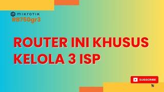 GAME FF, ML, PUBG DAN SPEEDTEST DIBELOKKAN KE ISP 3 DI MIKROTIK RB750GR3 | PISAH TRAFIK LOADBALANCE