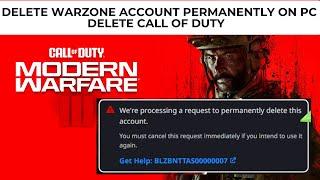 How To Delete Warzone Account Permanently On PC  ||  Delete Call Of Duty