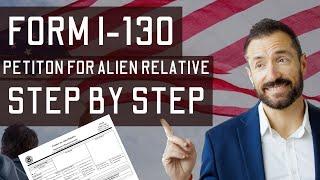 I-130 Petition for Alien Relative How to fill out Form I-130 to Immigrate a Spouse Tips 2024 Edition