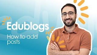 Edublogs - How to add new posts