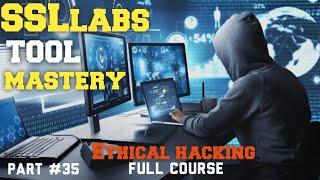 Demystifying Web Security with SSL Labs Tool | Ethical Hacking Part 35 | Skillsphere Academy