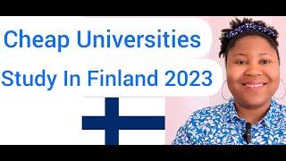 STUDY IN FINLAND 2023| CHEAP UNIVERSITIES| SCHOLARSHIPS #studyinfinland @TabiEmilia #finland