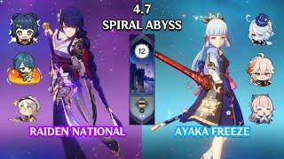 C0 Raiden National & C0 Ayaka Freeze - 4.7 Spiral Abyss Floor 12 - Genshin Impact