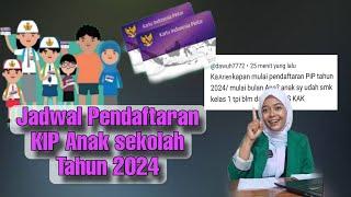 JADWAL PENDAFTARAN KIP ANAK SEKOLAH YANG BELUM ORANG TAU