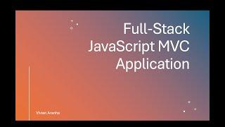 Full-Stack JavaScript MVC Application