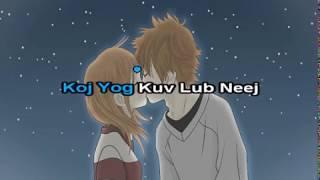 Koj Yog Kuv Lub Neej Instrumental + Lyrics - Xy Lee & SuabNag Yaj