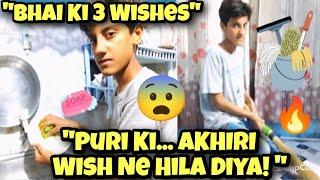 "Saying YES to My Brother!  | Bhai Ki 3 Wishes Puri Ki "