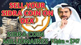 3 SIDRABANK COIN SECRETS FOR SELLING on DEX | You Need to Know Now! Sidra Bank New Update | KYC