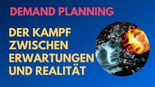 Demand Planning: eine der am meisten kritisierten Unternehmensfunktionen - zurecht?