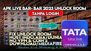  NEW UPDATE" Apk Live Bar - Bar Mod Terbaru 2023 Unlock Room ~ Tata Live Mod Apk No Login