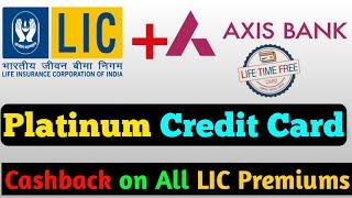 LIC Axis Bank Platinum Credit Card | LIC Axis Bank Platinum Credit Card review | lic | #HareKrishna