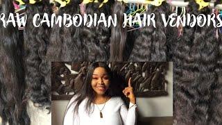 RAW CAMBODIAN HAIR VENDORS||FREE VENDOR LIST