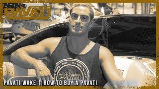 Pavati Wake | How to Buy A Pavati