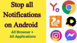 how to stop all notifications on android || Browser + All applications ||