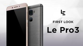 LeEco Le Pro3 ecophone |  LeNext Phone is Here