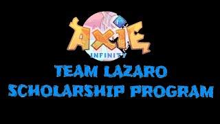 Team Lazaro Axie Infinity Scholarship |  Axie Scholarship Video (Taglish)