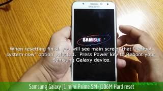 Samsung Galaxy J1 mini Prime SM-J106M Hard reset