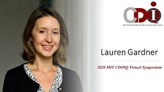 2020 MIT CDOIQ Symposium Keynote Session 1 - Dr. Lauren Gardner, creator of JHU's Covid-19 Dashboard