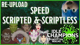 Speed! Scripted and Scriptless (Re-Upload) - Gem Farm - Blacksmithing Contracts - Idle Champions