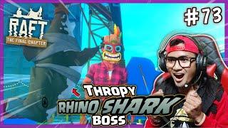 The Final ChapterRINO SHARK - Lawan Bos Demi CRANE KEY || RAFT SURVIVAL Indonesia #73