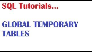 SQL Tutorial for beginners : What is Global temporary Tables in Oracle