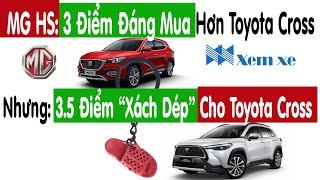 MG HS: 3 Điểm Hơn, Nhưng 3.5 Điểm "Xách Dép" Cho Toyota Cross