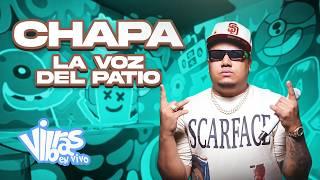 Chapa La Voz del Patio : Vibras En Vivo