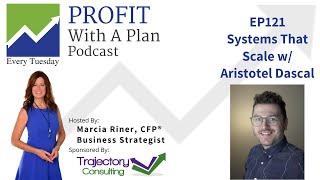 EP121 Systems That Scale w Aristotel Dascal