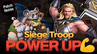 Siege Troop Power Up｜Patch Notes Summary