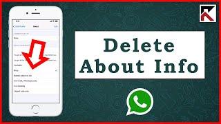 How To Delete About Information On WhatsApp iPhone