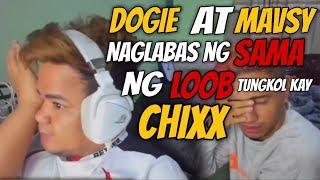 #Dogie and #Chixmiss issue. Dogie at Mavsy Nagsalita na. Dogie chix Breakup