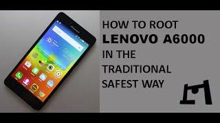 How To Root Lenovo A6000 Or A6000 Plus | Traditionally | Best Method