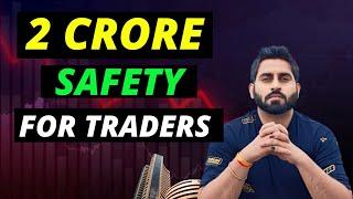 Nifty Traders should Prefer This to Secure 2 Crore Safety